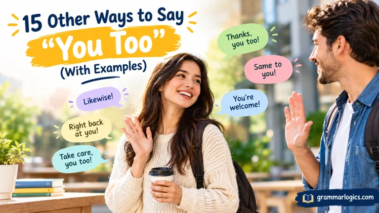15 Other Ways to Say “You Too” (With Examples)
